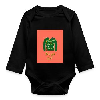 Let’s get lit - Organic Longsleeve Baby Bodysuit - black - Front