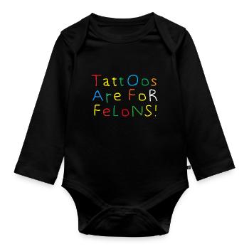 Les tatouages sont pour les criminels Illustration tatouée - Body Bébé bio manches longues - noir - Devant