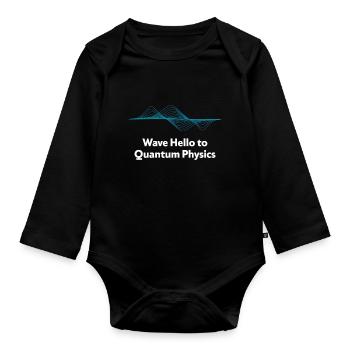 Wave Hello Quantum Physics Design - Organic Longsleeve Baby Bodysuit - black - Front
