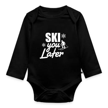 Ski You Later Skiing Funny T-Shirt Gift - Organic Longsleeve Baby Bodysuit - black - Front