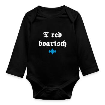 I red boarisch - Geschenkidee für Bayern - Baby Bio-Langarm-Body - Schwarz - Vorne