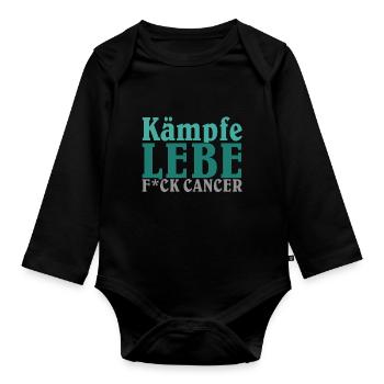 KÄMPFE – LEBE – F*CK CANCER - Baby Bio-Langarm-Body - Schwarz - Vorne
