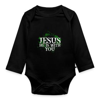 Jesus Christ Is With You - Christian Motive - Organic Longsleeve Baby Bodysuit - black - Front