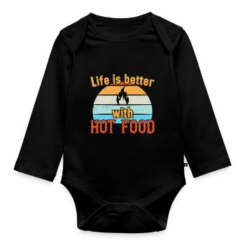 Life is better with Hot Food / Scharfes Essen - Organic Longsleeve Baby Bodysuit - black - Front