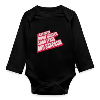 speak lyrics and sarcasm - Organic Longsleeve Baby Bodysuit - black - Front