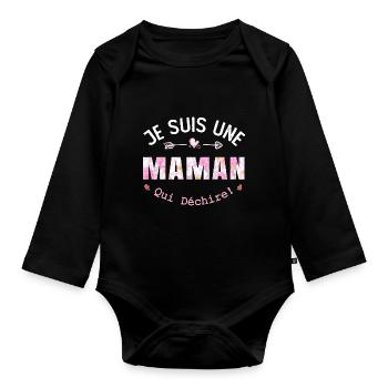 Je Suis Une Maman Qui Déchire - Body Bébé bio manches longues - noir - Devant