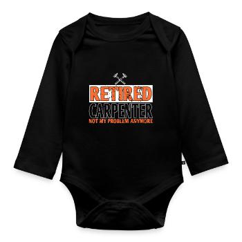 Charpentier à la retraite plus mon problème drôle - Body Bébé bio manches longues - noir - Devant