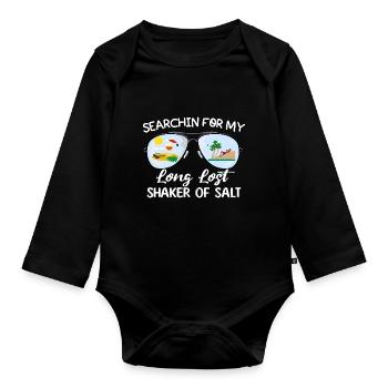 Funny Searching For My Long Lost Shaker Of Salt - Organic Longsleeve Baby Bodysuit - black - Front