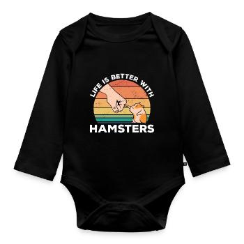 Life Is Better With A Hamster Animal Lover Hamster - Baby Bio-Langarm-Body - Schwarz - Vorne
