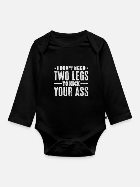 Je n’ai pas besoin de 2 jambes pour te botter le cul | Optimiste - Body Bébé bio manches longues - noir