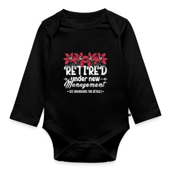 Retired Under New Management See Grandkids Pension - Baby Bio-Langarm-Body - Schwarz - Vorne