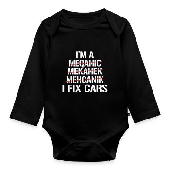 If I Said I'll Fix It I Will No Need To Remind Me - Organic Longsleeve Baby Bodysuit - black - Front