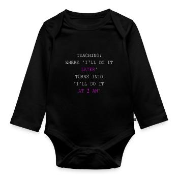 Lustige Lehrergeschenke für Lehrer - Baby Bio-Langarm-Body - Schwarz - Vorne