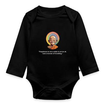 Happiness is not a state to arrive at | Zen Quote - Organic Longsleeve Baby Bodysuit - black - Front
