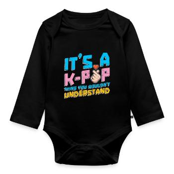 Ist eine K Pop Sache du würdest es nicht verstehen - Baby Bio-Langarm-Body - Schwarz - Vorne