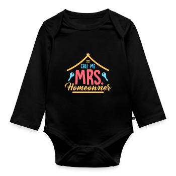 Call Me Mrs. Homeowner Home Owner Housewarming - Organic Longsleeve Baby Bodysuit - black - Front