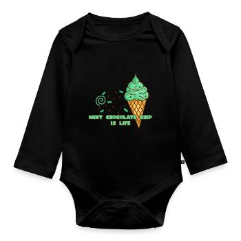 Mint Chocolate Chip Ice Cream Is Life - Organic Longsleeve Baby Bodysuit - black - Front