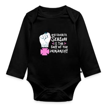 My Favorite Season Is The Fall Of The Patriarchy - Baby Bio-Langarm-Body - Schwarz - Vorne
