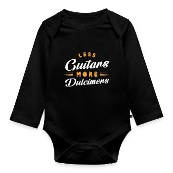 Less Guitars More Dulcimers Appalachian Dulcimer - Organic Longsleeve Baby Bodysuit - black - Front