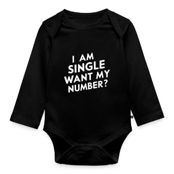 Ich bin Single Willst du meine Nummer - Baby Bio-Langarm-Body - Schwarz - Vorne