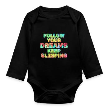 Lass deine Träume weiter schlafen - Baby Bio-Langarm-Body - Schwarz - Vorne
