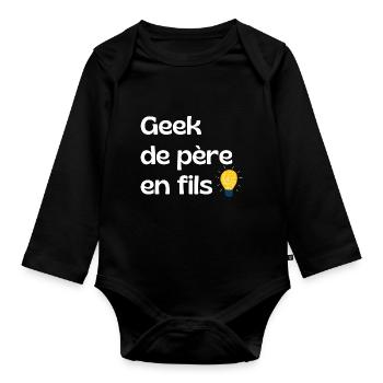 Geek from Father to Son - Dad Gift - Organic Longsleeve Baby Bodysuit - black - Front