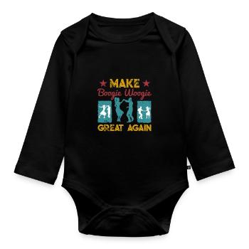 Make Boogie Woogie Great Again Dancing Gift - Organic Longsleeve Baby Bodysuit - black - Front