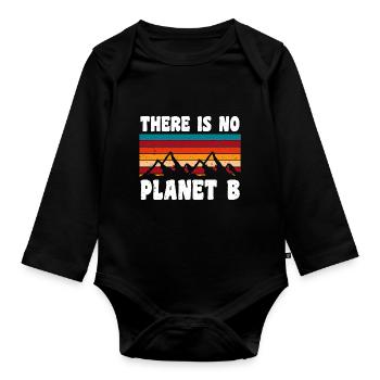 THERE IS NO PLANET B - Baby Bio-Langarm-Body - Schwarz - Vorne