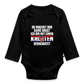Du machst mir Keine Angst ich bin mit einem Kroate - Baby Bio-Langarm-Body - Schwarz - Vorne