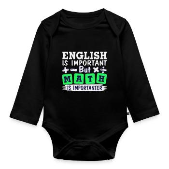 L’anglais est important, mais les mathématiques sont plus importantes - Body Bébé bio manches longues - noir - Devant