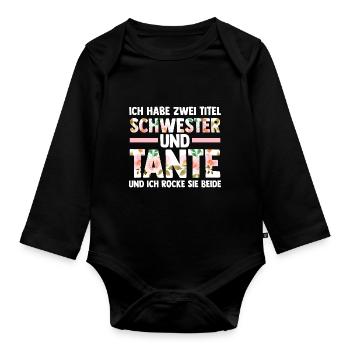 Ich Habe Zwei Titel Schwester Und Tante - Baby Bio-Langarm-Body - Schwarz - Vorne