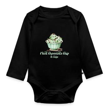 Mint Chocolate Chip Ice Cream Is Life - Organic Longsleeve Baby Bodysuit - black - Front