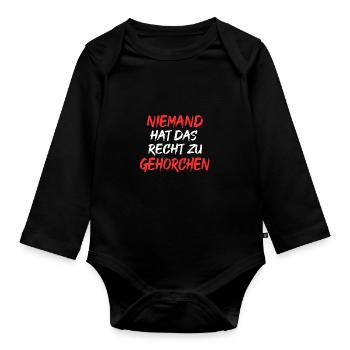 niemand hat das recht zu gehorchen - Baby Bio-Langarm-Body - Schwarz - Vorne