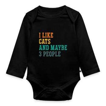 I Like Cats And Maybe 3 People Cat Lover Cat Train - Baby Bio-Langarm-Body - Schwarz - Vorne