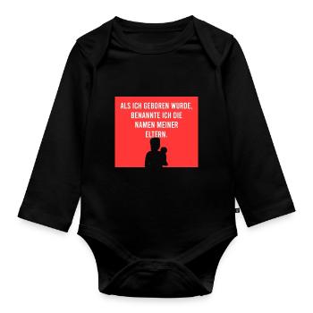 Als ich geboren wurde - Baby Bio-Langarm-Body - Schwarz - Vorne