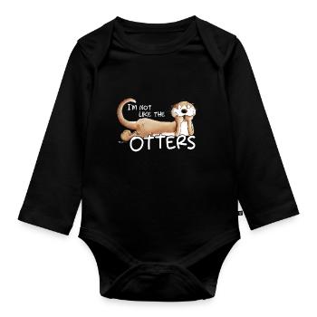 Not Like The Otters Otter Spruch Tiermotiv - Baby Bio-Langarm-Body - Schwarz - Vorne