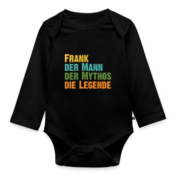 Frank der Mythos die Legende Vorname Frank - Baby Bio-Langarm-Body - Schwarz - Vorne