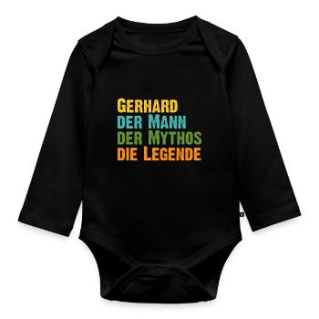 Gerhard der Mythos die Legende Vorname Gerhard - Baby Bio-Langarm-Body - Schwarz - Vorne