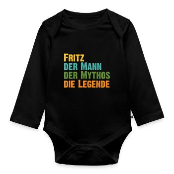 Fritz der Mythos die Legende Vorname Fritz - Baby Bio-Langarm-Body - Schwarz - Vorne