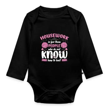 Housework is for those people - Baby Bio-Langarm-Body - Schwarz - Vorne