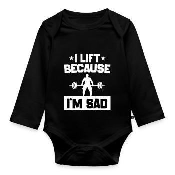 I Lift Because I'm Sad workout Joke motivation gym - Body Bébé bio manches longues - noir - Devant