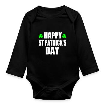 happy st patrick's day - Organic Longsleeve Baby Bodysuit - black - Front