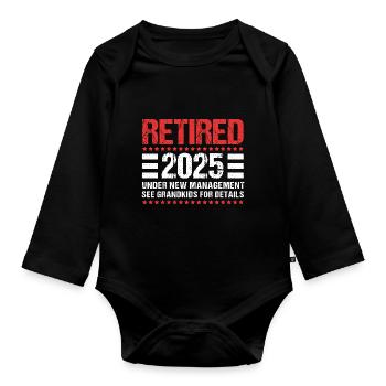 Retirement 2025 Pensioner Pension Pensioner - Organic Longsleeve Baby Bodysuit - black - Front