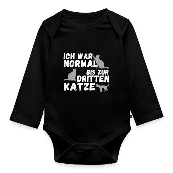Ich war normal bis zur dritten Katzen | Geschenk - Baby Bio-Langarm-Body - Schwarz - Vorne