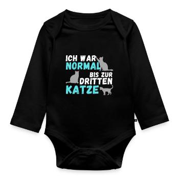Ich war normal bis zur dritten Katze | Geschenk - Baby Bio-Langarm-Body - Schwarz - Vorne