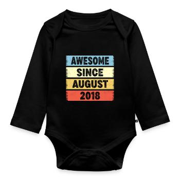Awesome Since August 2018 4. Geburtstag - Baby Bio-Langarm-Body - Schwarz - Vorne