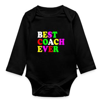 Best coach ever - Organic Longsleeve Baby Bodysuit - black - Front