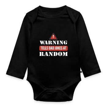 Dad Joke Father's Day Funny Sayings - Organic Longsleeve Baby Bodysuit - black - Front