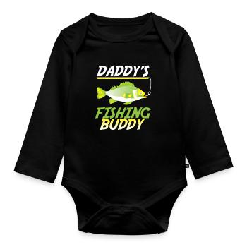 Funny Fishing Daddy's Fishing Buddy Fish Gift - Organic Longsleeve Baby Bodysuit - black - Front