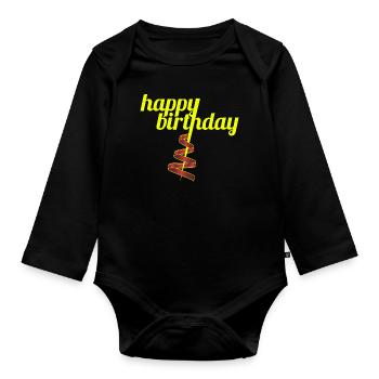 Happy Birthday Birthday Present - Organic Longsleeve Baby Bodysuit - black - Front